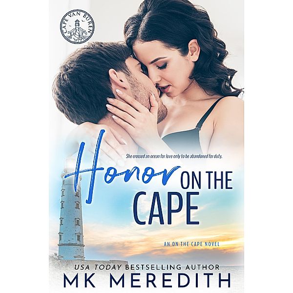 Honor on the Cape / Cape Van Buren Bd.2, Mk Meredith