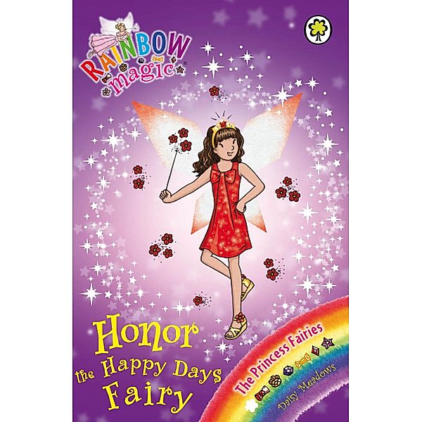 Honor the Happy Days Fairy / Rainbow Magic Bd.1, Daisy Meadows