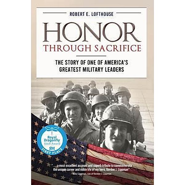 Honor Through Sacrifice / Koehler Books, Robert Lofthouse