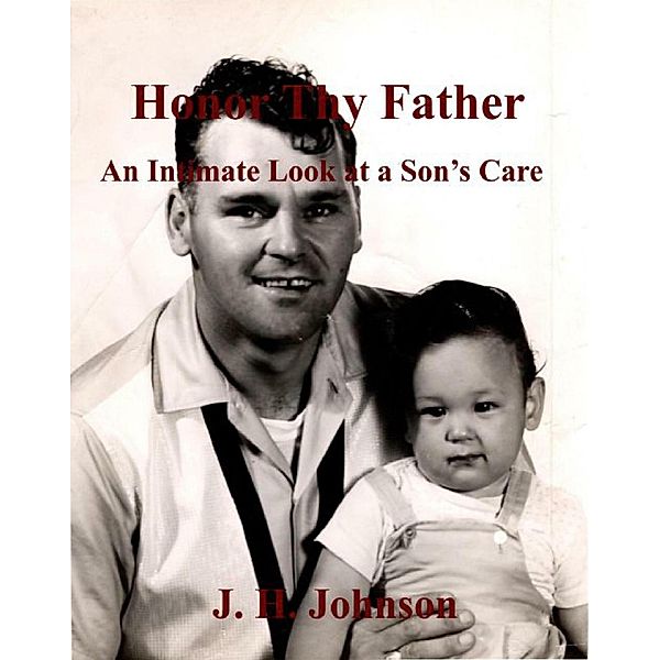 Honor Thy Father, J. H. Johnson