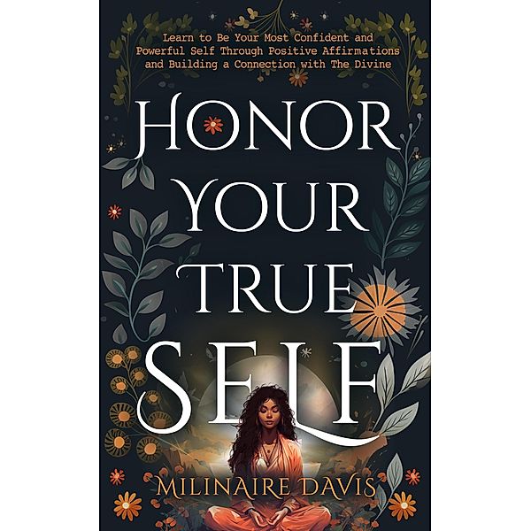 Honor Your True Self, Milinaire Davis