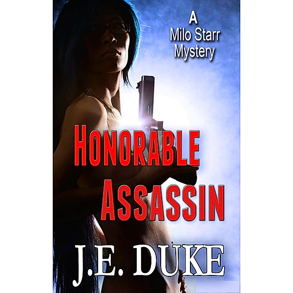 Honorable Assassin (Book 2) / J. E. Duke, J. E. Duke