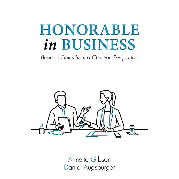 Honorable in Business, Annetta Gibson, Daniel Augsburger