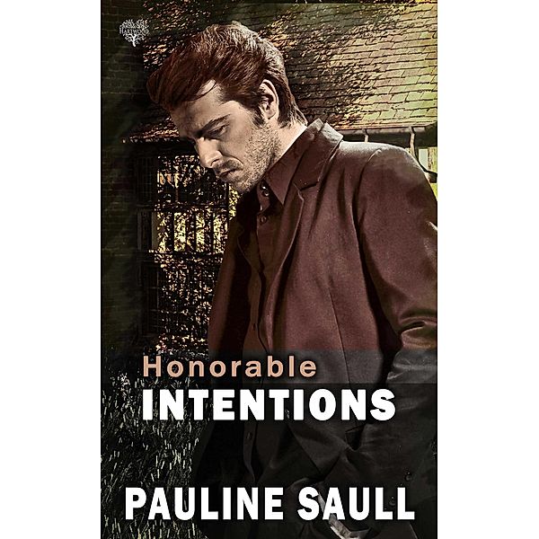 Honorable Intentions, Pauline Saull