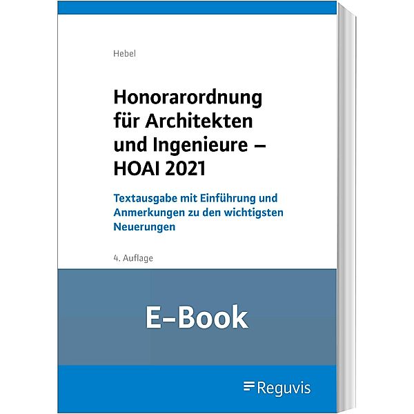 Honorarordnung für Architekten und Ingenieure - HOAI 2021 (E-Book), Johann Peter Hebel