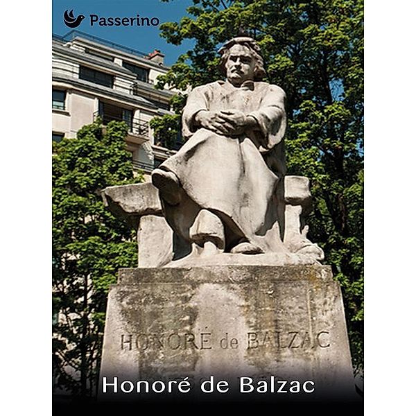 Honoré de Balzac, Passerino Editore