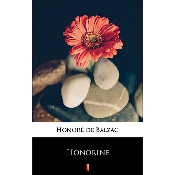 Honorine, Honoré de Balzac