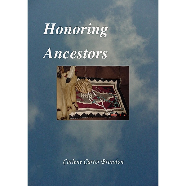 Honoring Ancestors, Carlene Carter Brandon