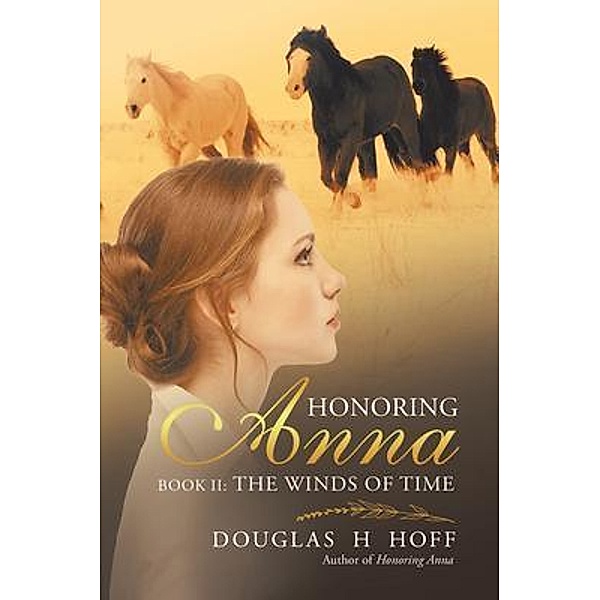 Honoring Anna: Book II, Douglas Hoff