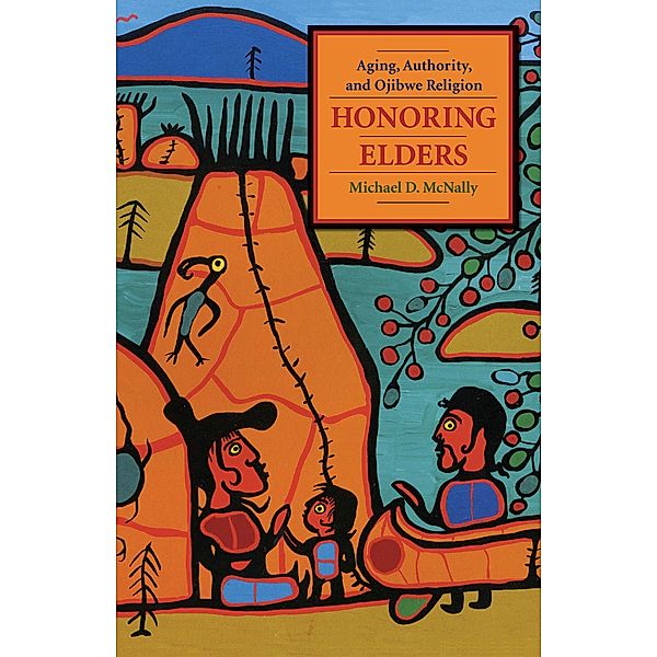 Honoring Elders / Religion and American Culture, Michael D. Mcnally