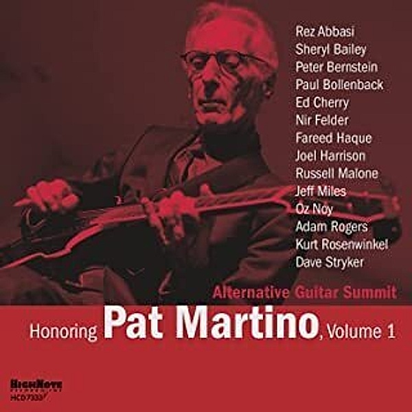 Honoring Pat Martino,Vol.1, Alternative Gitarre Summit