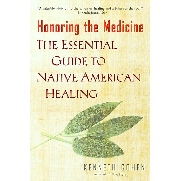Honoring the Medicine, Kenneth S. Cohen