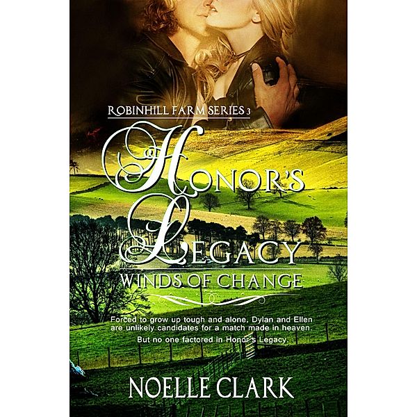 Honor's Legacy: Winds of Change / Noelle Clark, Noelle Clark