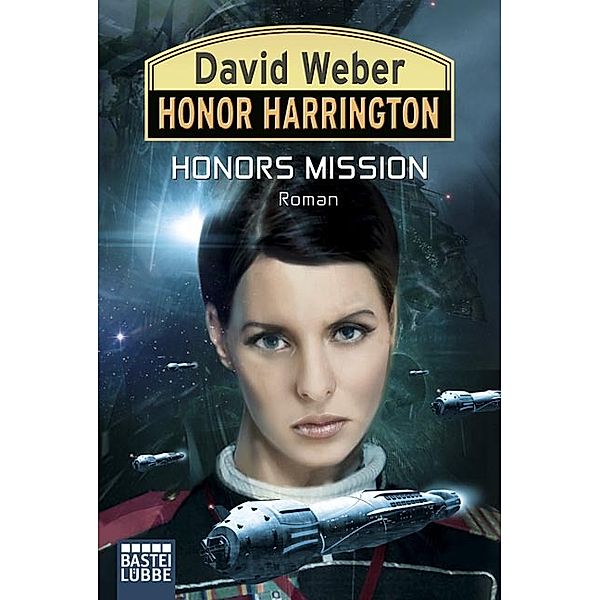 Honors Mission / Honor Harrington Bd.25, David Weber