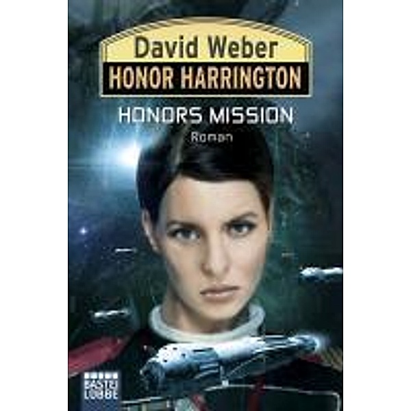 Honors Mission / Honor Harrington Bd.25, David Weber