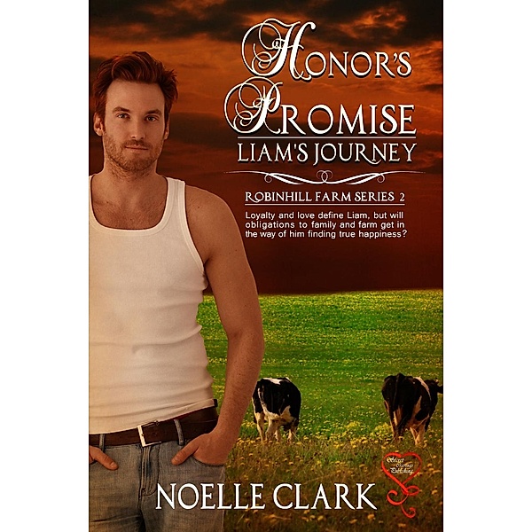 Honor's Promise - Liam's Journey, Noelle Clark