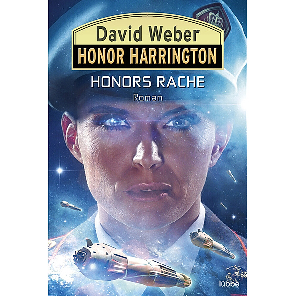 Honors Rache / Honor Harrington Bd.37, David Weber