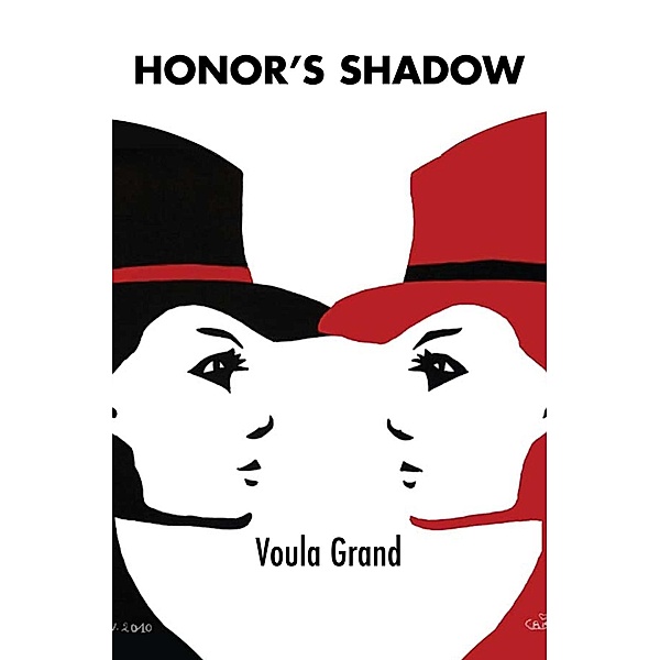 Honor's Shadow, Voula Grand