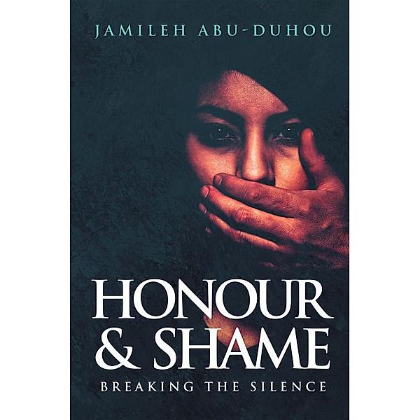 Honour and Shame, Jamileh Abu-Duhou