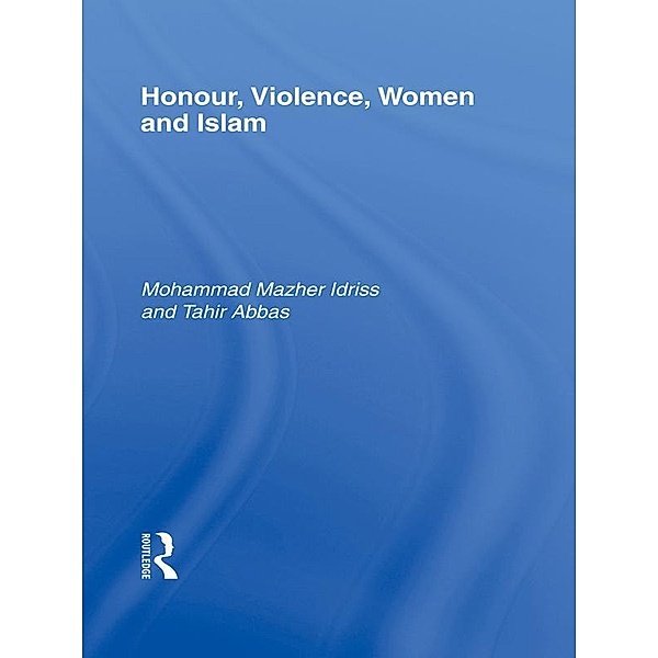 Honour, Violence, Women and Islam