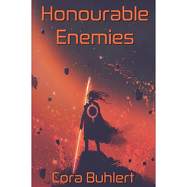 Honourable Enemies (In Love and War, #16) / In Love and War, Cora Buhlert
