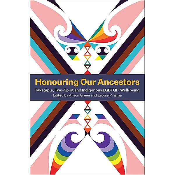 Honouring Our Ancestors, Leonie Pihama, Alison Green