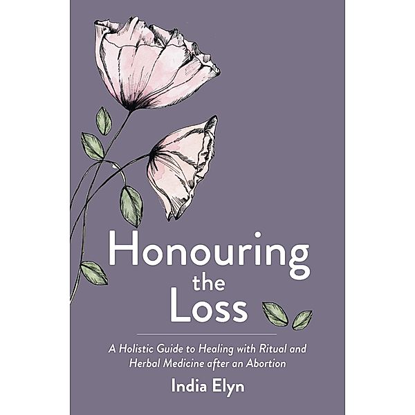 Honouring the Loss, India Elyn