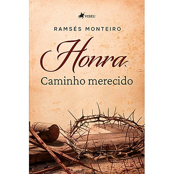 Honra, Ramsés Monteiro