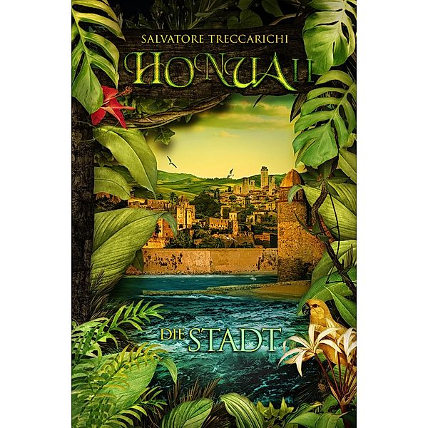 Honua II: Die Stadt / Honua-Serie Bd.2, Salvatore Treccarichi