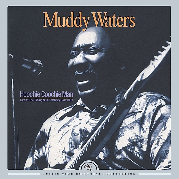 Hoochie Coochie Man-Live At The Rising Sun Celebrity Jazz Club, Montreal  (Vinyl), Muddy Waters