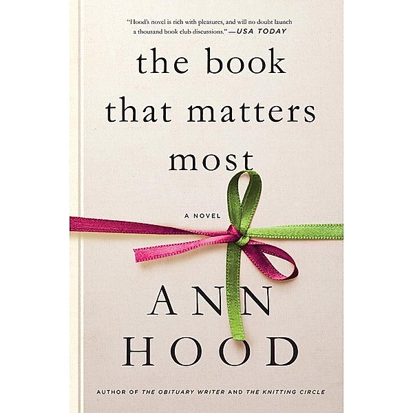 Hood, A: Book That Matters Most, Ann Hood