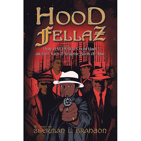 Hood Fellaz, Sherman L. Brandon