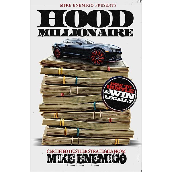 Hood Millionaire, Mike Enemigo