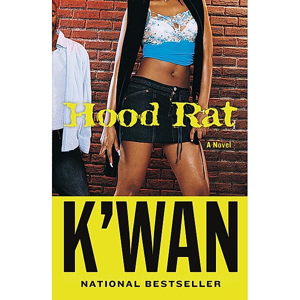 Hood Rat / Hood Rat Bd.1, K'Wan