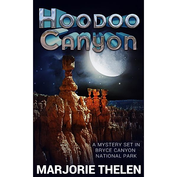 Hoodoo Canyon (Deovolante Space Opera, #3) / Deovolante Space Opera, Marjorie Thelen