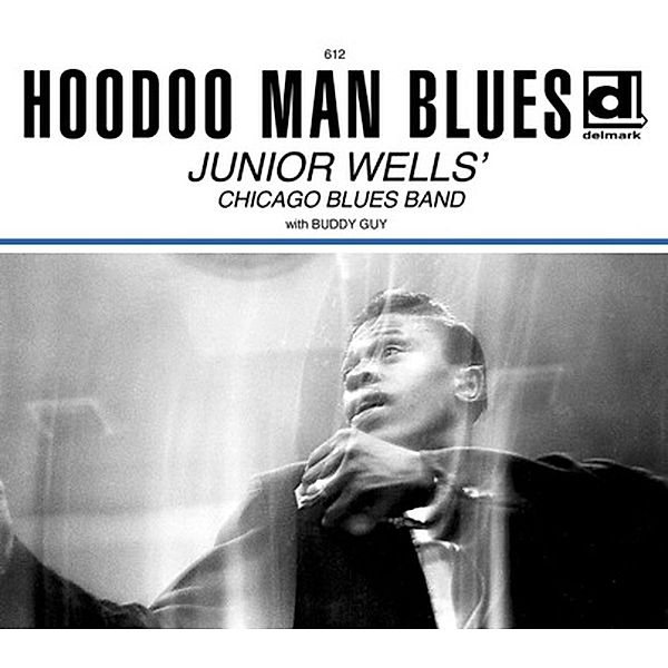 Hoodoo Man Blues, Junior Wells