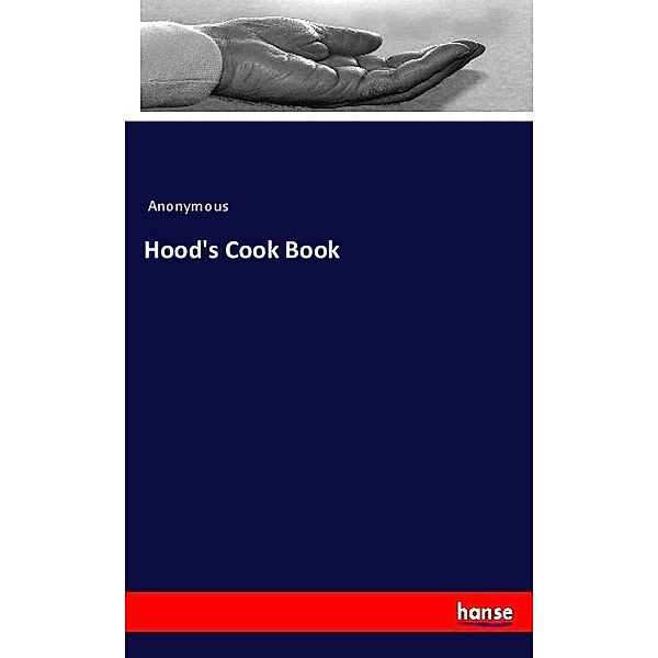 Hood's Cook Book, James Payn