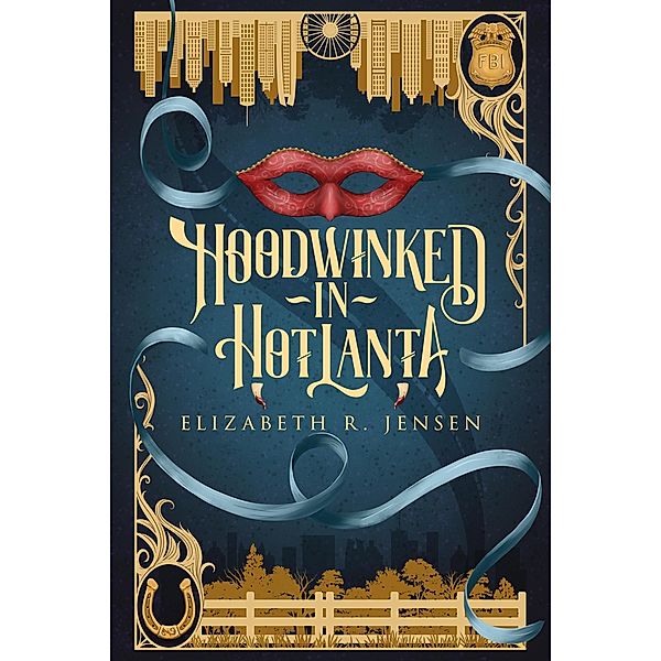 Hoodwinked in Hotlanta, Elizabeth R. Jensen