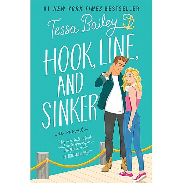 Hook, Line, and Sinker / Bellinger Sisters Bd.2, Tessa Bailey