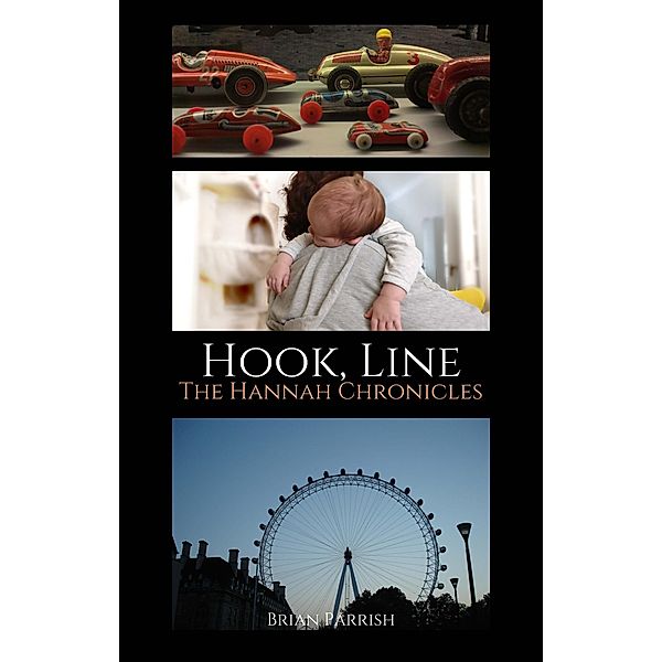 Hook, Line: The Hannah Chronicles, Brian S. Parrish