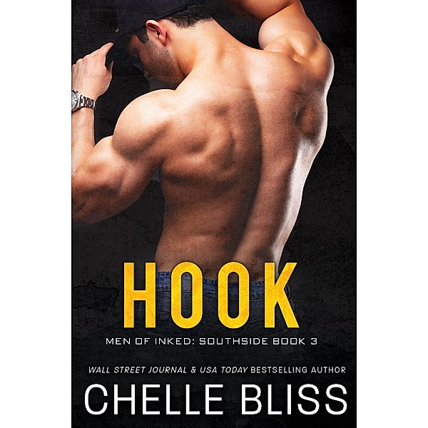 Hook (Men of Inked: Southside, #3) / Men of Inked: Southside, Chelle Bliss