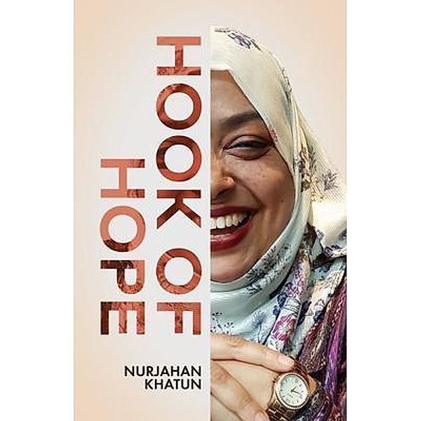 Hook of Hope / New Degree Press, Nurjahan Khatun