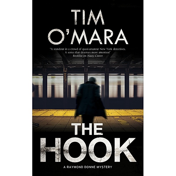 Hook, The / A Raymond Donne mystery Bd.5, Tim O'Mara