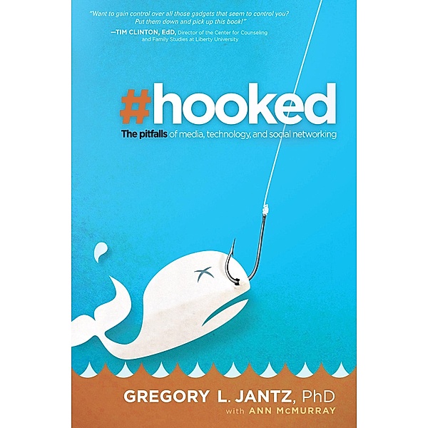 Hooked, Gregory L. Jantz