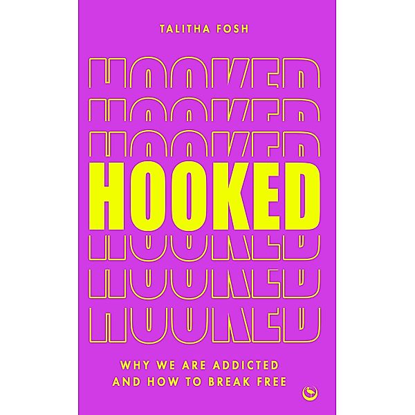 Hooked, Talitha Fosh
