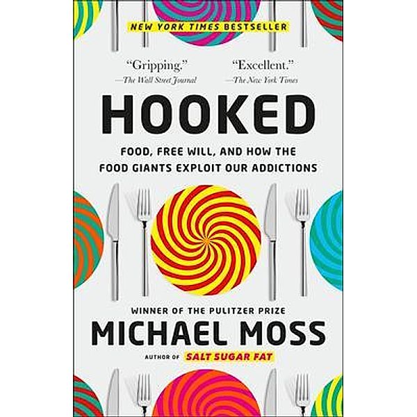 Hooked, Michael Moss