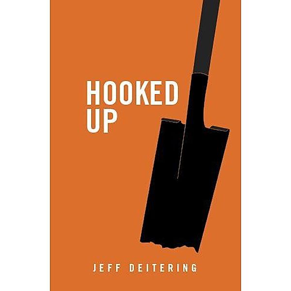 Hooked Up, Jeff Deitering