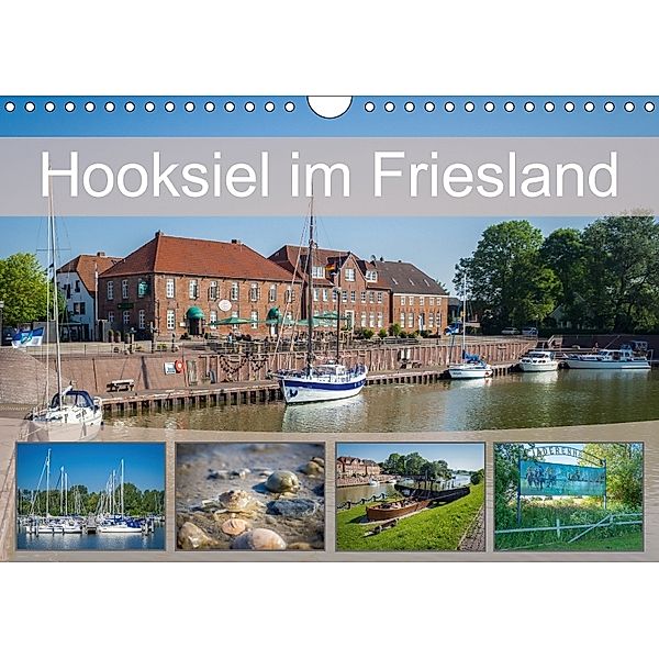 Hooksiel im Friesland (Wandkalender 2018 DIN A4 quer) Dieser erfolgreiche Kalender wurde dieses Jahr mit gleichen Bilder, Marlen Rasche