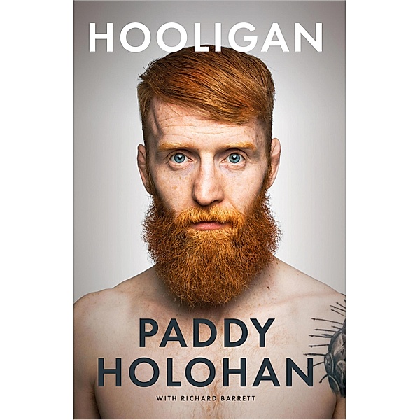 Hooligan, Paddy Holohan, Richard Barrett