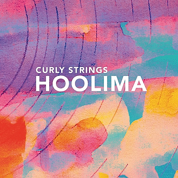 Hoolima, Curly Strings